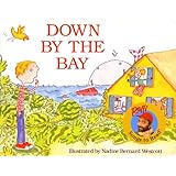Down by the Bay (Raffi Songs to Read)
