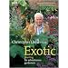 Exotic Planting for Adventurous Gardeners