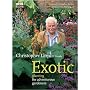 Exotic Planting for Adventurous Gardeners
