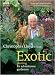 Exotic Planting for Adventurous Gardeners