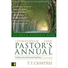 Zondervan Pastor's Annual 2008: An Idea and Resource Book (Zondervan Pastor's Annual: An Idea and Source Book)