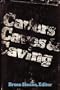 Cavers, Caves, and Caving