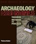 Archaeology Essentials: Theories, Methods and Practice (Abridged Edition)