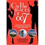 On the Tracks of 007