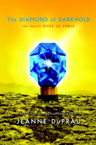 Cover of The Diamond of Darkhold: The Fourth Book of Ember (Books of Ember)