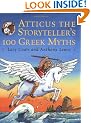 Atticus the Storyteller: 100 Stories from Greece