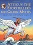 Atticus the Storyteller: 100 Stories from Greece