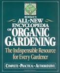 Rodale's All-New Encyclopedia of Orga...