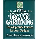 Rodale's All-New Encyclopedia of Organic Gardening: The Indispensable Resource for Every Gardener