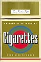 Cigarettes: Anatomy of an Industry from Seed to Smoke (Bazaar Book)