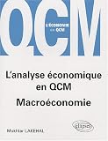 L analyse économique en QCM : Macroéconomie