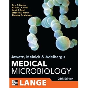 Click here to buy Jawetz, Melnick, and Adelberg's Medical Microbiology, Twenty-Fifth Edition (LANGE... by Geo. Brooks, Karen C. Carroll, Janet Butel, and Stephen Morse.