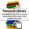 Personal Library - GIGANTIC List of 30297 Free English Kindle Ebook Direct Download Links - All in One
