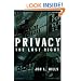 Privacy: The Lost Right
