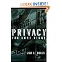 Privacy: The Lost Right