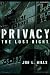 Privacy: The Lost Right