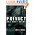 Privacy: The Lost Right