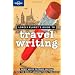 Ultimate Travel Writers Reference Guide