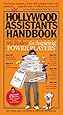 The Hollywood Assistants Handbook: 86 Rules for Aspiring Power Players