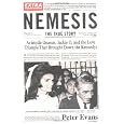 Nemesis: The True Story of Aristotle Onassis, Jackie O, and the Love Triangle That Brought Down the Kennedys