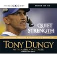 Quiet Strength: The Principles, Practices, and Priorities of a Winning Life by Tony Dungy and Nathan Whitaker