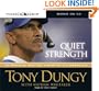 Quiet Strength: The Principles, Practices, and Priorities of a Winning Life