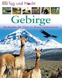 Tag und Nacht: Gebirge: Beobachte die Tiere in ihrem Lebensraum