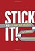 Stick It!: 99 DIY Duct Tape Projects