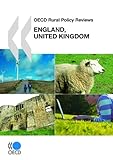 Oecd Rural Policy Reviews, England, United Kingdom 2010-