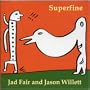 Superfine