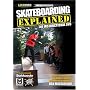 Skateboarding Explained: The Instructional DVD