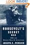 Roosevelt's Secret War: FDR and World War II Espionage