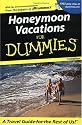 Honeymoon Vacations for Dummies