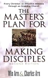 The Masters Plan for Making Disciples: Every Christian an Effective Witness Through an Enabling Church