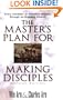 The Master's Plan for Making Disciples: Every Christian an Effective Witness Through an Enabling Church