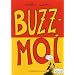Buzz-Moi