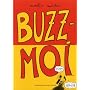 Buzz-Moi