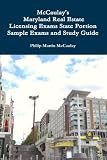 Mccaulay'S Maryland Real Estate Licensing Exams State Portion Sample Exams And Study Guide