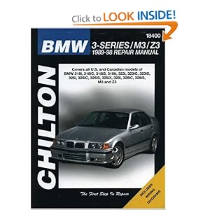 BMW 3-Series including M3 and Z3 1989-1998 (Chilton's Total Car Care Repair Manual) by Haynes North America Inc.