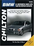 BMW 3-Series including M3 & Z3 1989-1998 (Chilton's Total Car Care Repair Manual)