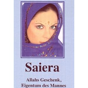 Saiera - Allahs Geschenk, Eigentum des Mannes