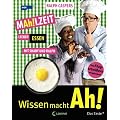 Wissen macht Ah!, Band 3: MAh!LZEIT - Lecker essen mit Shary und Ralph