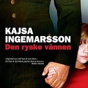 Den ryske vännen [The Russian Lover] | [Kajsa Ingemarsson]