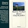 H&ouml;rbuch Bruno, Chef de police (Bruno Courrèges 1)