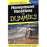 Honeymoon Vacations for Dummies
