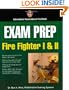 Fire Fighter I & II (Exam Prep) (Exam Prep (Jones & Bartlett Publishers))