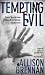 Tempting Evil (Prison Break Trilogy) (Prison Break Trilogy)