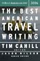 The Best American Travel Writing 2006 (The Best American Series)