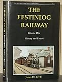Ffestiniog Railway: v. 1 (British Narrow Gauge Railway)