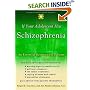 If Your Adolescent Has Schizophrenia: An Essential Resource for Parents (The Annenberg Foundation Trust at Sunnylands' Adolescent Mental Health Initiative)